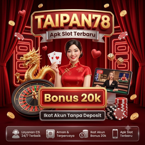 taipan78-apk-slot-bonus-20k.jpeg